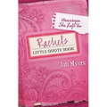 Rachel's Little Quote Book: Messages She Left Us