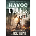Havoc Endures: A Post-Apocalyptic EMP Survival Thriller