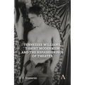 Tennessee Williams, T-Shirt Modernism and the Refashionings of Theater