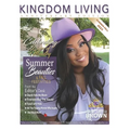 Kingdom Living Magazine 2023 Indian Summer/Fall Special Anniversary Edition Issue