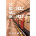 Of Infidels and Infidelity