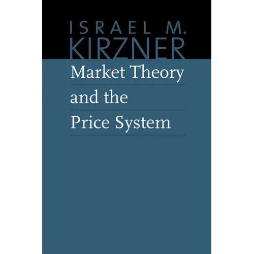 Market Theory and the Price System