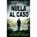 Nulla al Caso: Italian Translation of Leave Nothing To Chance