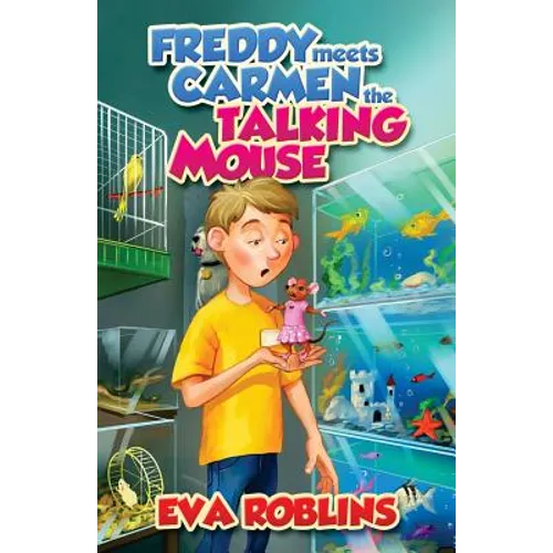 Freddy Meets Carmen the Talking Mouse