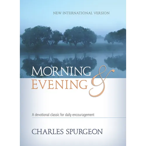 Morning & Evening NIV Hardcover: A Devotional Classic for Daily Encouragement