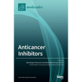 Anticancer Inhibitors