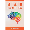 Motivation for Actors