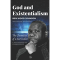 God and Existentialism: The Chronicles of a Survivalist