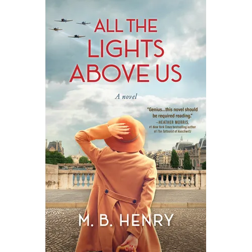 All the Lights Above Us: Inspired by the Women of D-Day