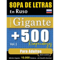 Sopa de Letras En Ruso Formato Gigante: 500 Rompecabezas Para Adultos - Vol.1 - Delta Classics - Edición Gigante - 10.000 Palabras - ¡Un Desafío Enorm
