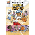 Dribble Trip Up: A Basketball Graphic Novel