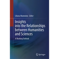Insights Into the Relationships Between Humanities and Sciences: A Working Outlook
