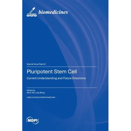 Pluripotent Stem Cell: Current Understanding and Future Directions