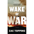 Wake of War
