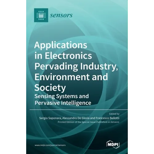 Applications in Electronics Pervading Industry, Environment and Society: Sensing Systems and Pervasive Intelligence