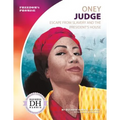 Oney Judge: Escape from Slavery and the President's House: Escape from Slavery and the President's House