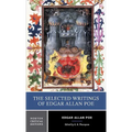 The Selected Writings of Edgar Allan Poe: A Norton Critical Edition