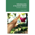 Introducción a la praxis teatral: Creatividad y psicoanálisis