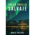 En La Orilla Salvaje