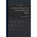 Unesco Peace In The Minds Of Men