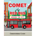 Comet the Red Bus: Around the City