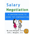 Salary Negotiation: A Cartoon Guide to Top Compensation