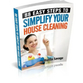 88 Easy Steps To Simplify Your House Cleaning