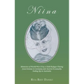 Niina: Memories of World War II by a Child Refugee Fleeing from Estonia to Germany and Austria Eventually Ending Up in Australia