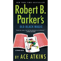 Robert B. Parker's Old Black Magic