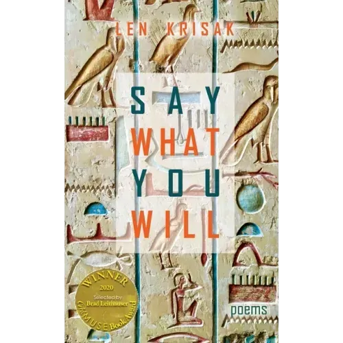 Say What You Will (Able Muse Book Award for Poetry)