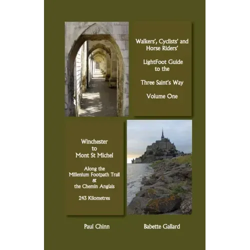 Lightfoot Guide to the Three Saints Way - Winchester to Mont Saint Michel