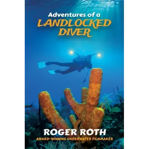 Adventures of a Landlocked Diver