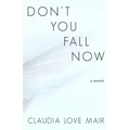 Don't You Fall Now