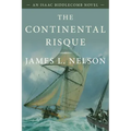 The Continental Risque: An Isaac Biddlecomb Novel