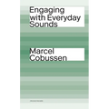 Engaging with Everyday Sounds
