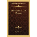 Masonic Rites And Degrees