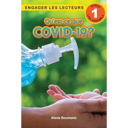 Qu'est-ce que COVID-19? Niveau de lecture 1 (Cycle 1)