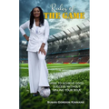 Rules of the Game: How to Achieve Good Success Without Selling Your Soul