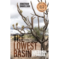The Lowest Basin: Arizona Stories