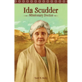 Ida Scudder: Missionary Doctor
