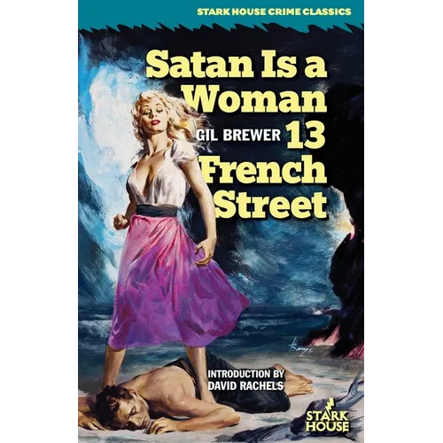 Satan is a Woman / 13 French Street
