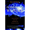 Pioneers of Wonder: Conversations With the Founders of Science Fiction