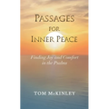 Passages for Inner Peace: Finding Joy and Comfort in the Psalms