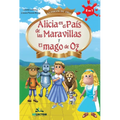 Alicia en el pais de las maravillas y El Mago de Oz