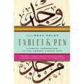 Tablet & Pen: Literary Landscapes from the Modern Middle East