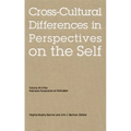 Nebraska Symposium on Motivation, 2002, Volume 49: Cross-Cultural Differences in Perspectives on the Self