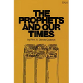 The Prophets and Our Times