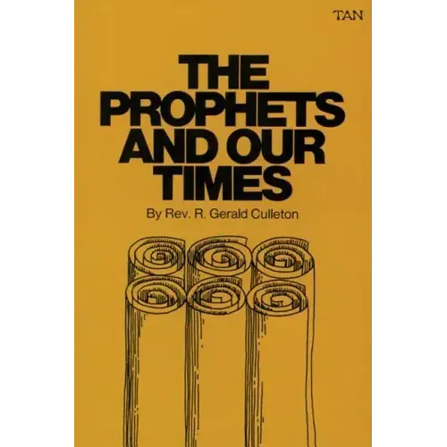 The Prophets and Our Times