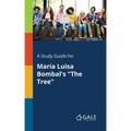 A Study Guide for Maria Luisa Bombal's "The Tree"