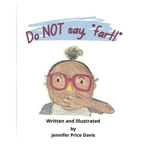 Do not say, "fart!"